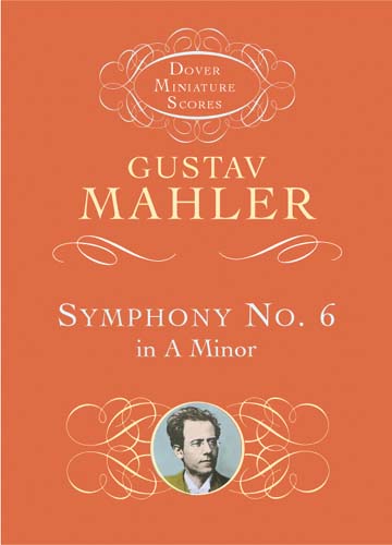 Symphony No. 6 in A Minor, in Full Score. 9780486428550