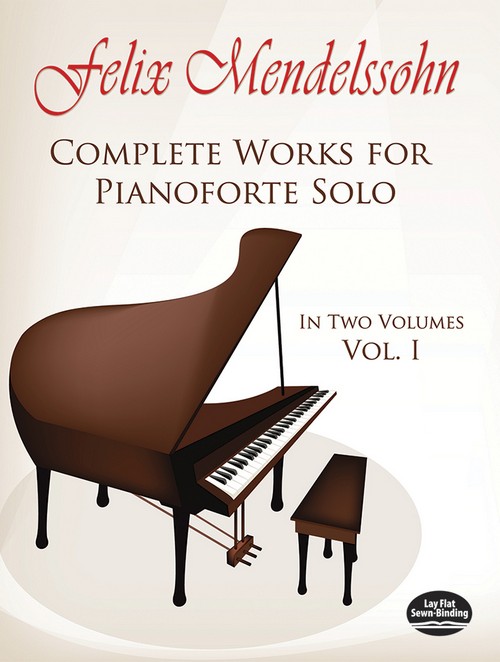 Complete Works For Pianoforte Solo Volume 1: in Two Volumes. 9780486231365