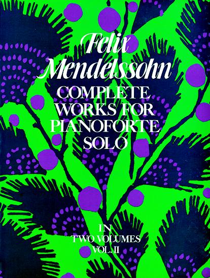 Complete Works For Pianoforte Solo Volume II: in Two Volumes. 9780486231372