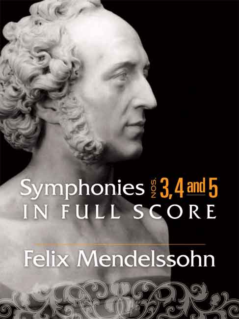 Symphonies 3, 4 and 5 In Full Score, Orchestra. 9780486464152