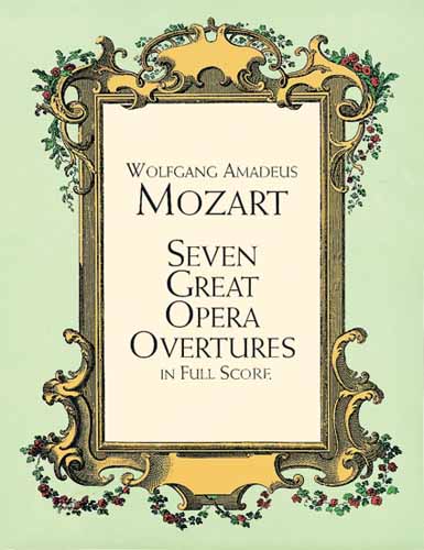 Seven Great Opera Overtures in Full Score. 9780486401744