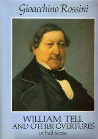 William Tell and Other Overtures. Full Score. 9780486281490