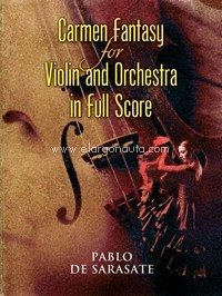 Carmen Fantasy, for Violin and Orchestra, in Full Score. 9780486450445