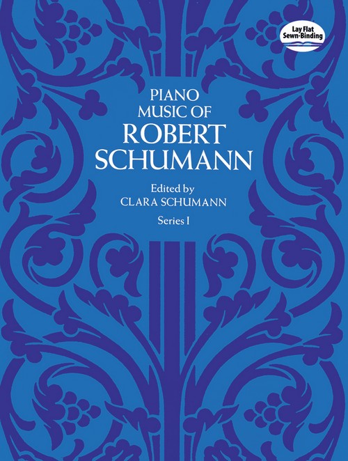 Piano Music of Robert Schumann. Series I. 9780486214597