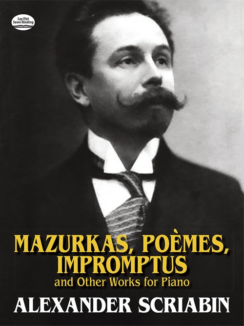 Mazurkas, Poemes, Impromptus, Piano