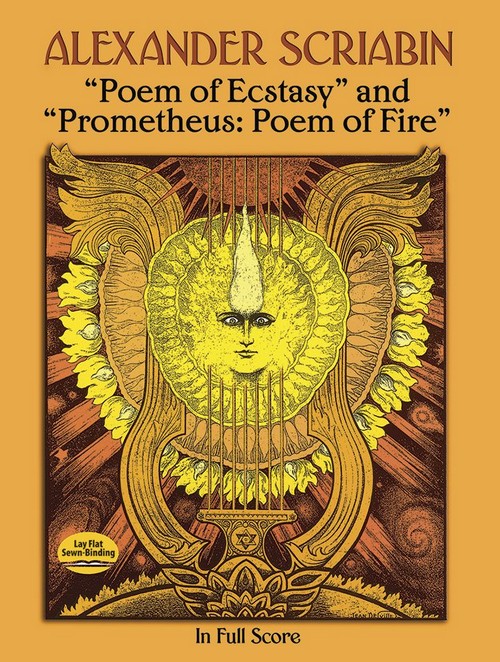 "Poem of Ecstasy" and "Prometheus: Poem of Fire", in Full Score. 9780486284613