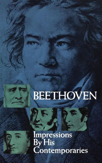 Beethoven. Impressions By His Contemporaries. 9780486217703