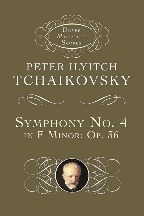 Symphony No. 4 in F Minor, Opus 36. 9780486404219