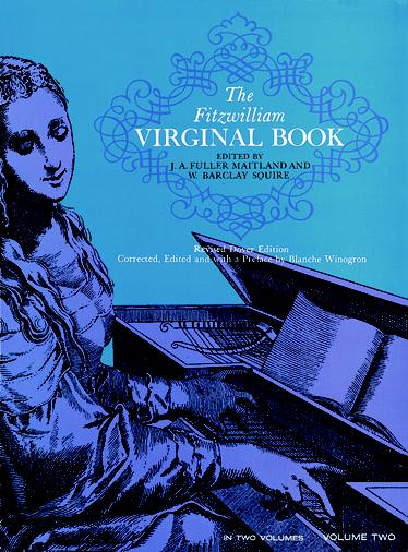 The Fitzwilliam Virginal Book, volume 2