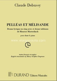 Pelléas et Mélisande, pour chant & piano. 9790044011568