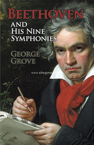 Beethoven and his Nine Symphonies. 9780486203348