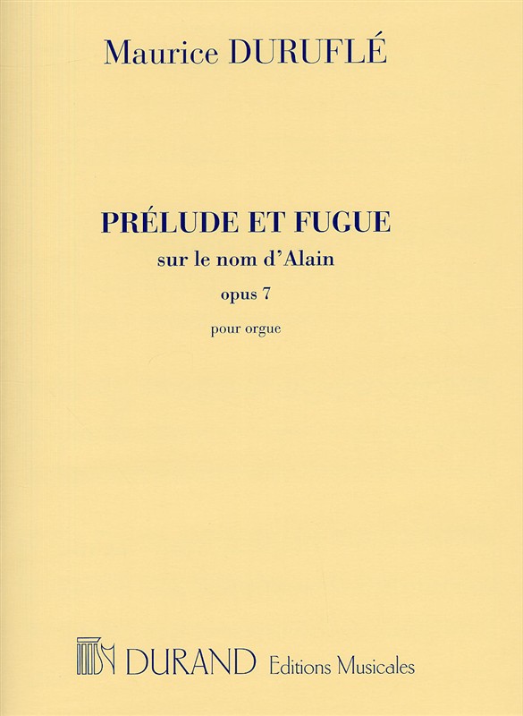 Prélude et Fugue  sur le nom d'Alain Opus 7, Organ. 9790044059201