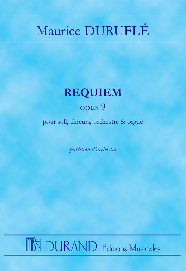 Requiem Opus 9 - Partition de Poche: Pour soli, choeurs, orchestre & orgue, Mixed Choir, soloists, orchestra and organ