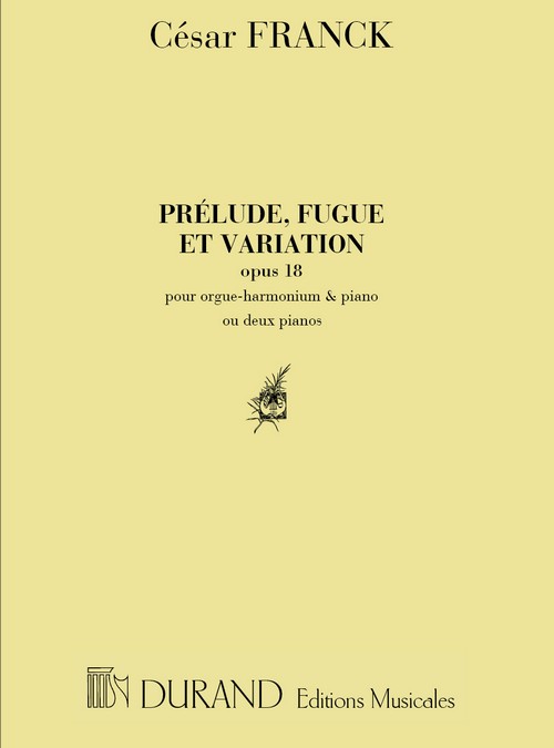 Prelude, Fugue Et Variation, Opus 18, 2 Pianos