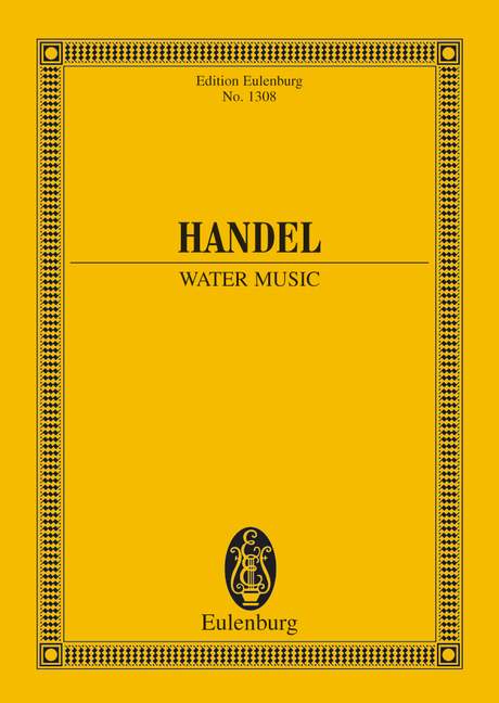 The Water Music. Study Score