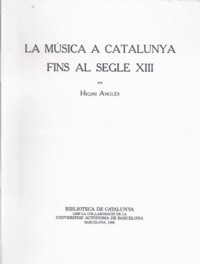 La música a Catalunya fins al segle XIII. 9788487006807