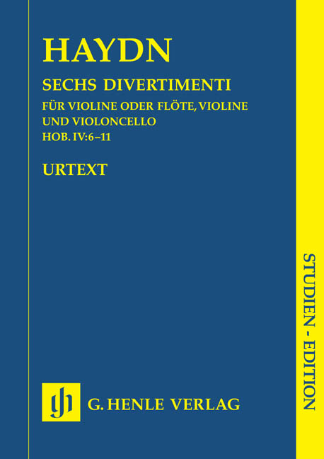 Sechs Divertimenti, für Violine (Flöte), Violine und Violoncello, Hob. IV:6*-11*