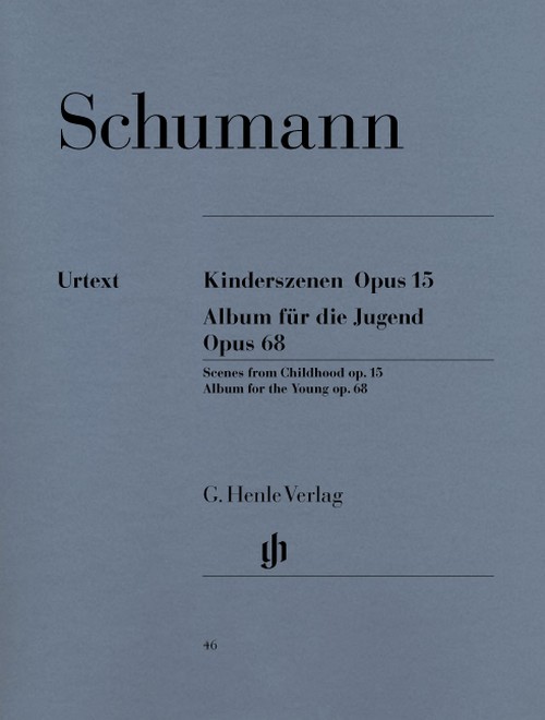 Kinderszenen, op. 15. Album für die Jugend, op. 68. Urtext