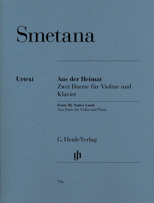 Aus der Heimat, Zwei Duette für Violine und Klavier = From My Native Land, Two Duets for Violin and Piano. 9790201807560 Aus der Heimat, Zwei Duette für Violine und Klavier = From My Native Land, Two Duets for Violin and Piano. 9790201807560