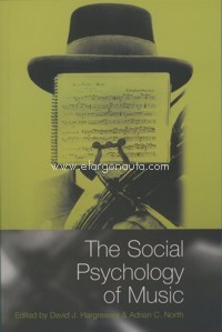 The Social Psychology of Music