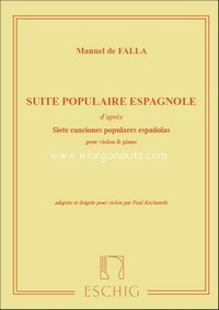 Suite Populaire Espagnole: pour violon & piano, Violin and Piano. 9790045010645