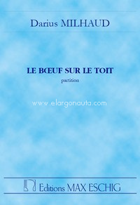 Le Boeuf sur le Toit, Orchestra