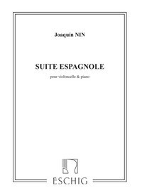 Suite Espagnole, Cello and Piano. 9790045014810 Suite Espagnole, Cello and Piano. 9790045014810