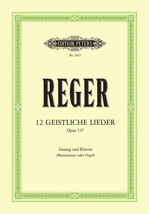 12 Geistliche Lieder Op. 137, Medium Voice and Piano. 9790014016241