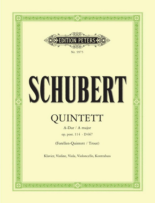 Quintet in A Major Op.114, Piano and String Quartet. 9790014079239