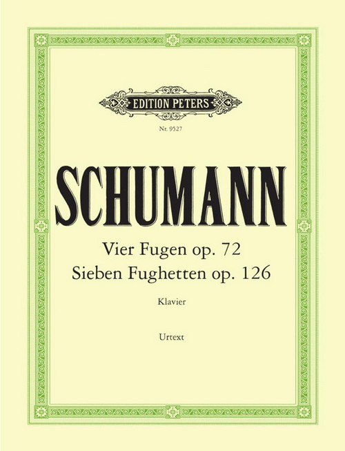 Vier Fugen, Op. 72. Sieben Fughetten, op. 126, Piano. 9790014102746