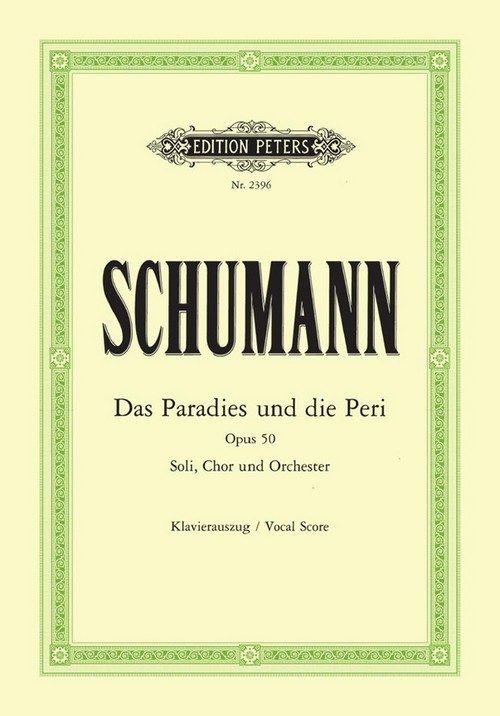 Das Paradies Und Die Peri Op. 50, Piano Reduction