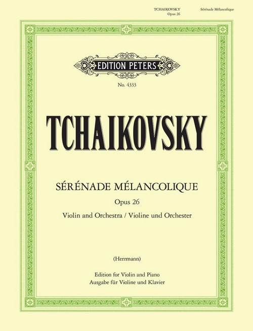 Sérénade mélancolique op. 26, Violin and Piano, Violin and Piano