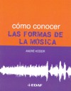 Cómo conocer las formas de la música. 9788441414914 Cómo conocer las formas de la música. 9788441414914