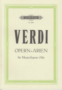 Ausgewählte Opern-Arien für Mezzosopran Alt = Selected arias for mezzo-soprano alto