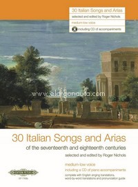 30 Italian Songs & Arias, Vocal and Piano, Medium-Low Voice (+CD). 9790577086637