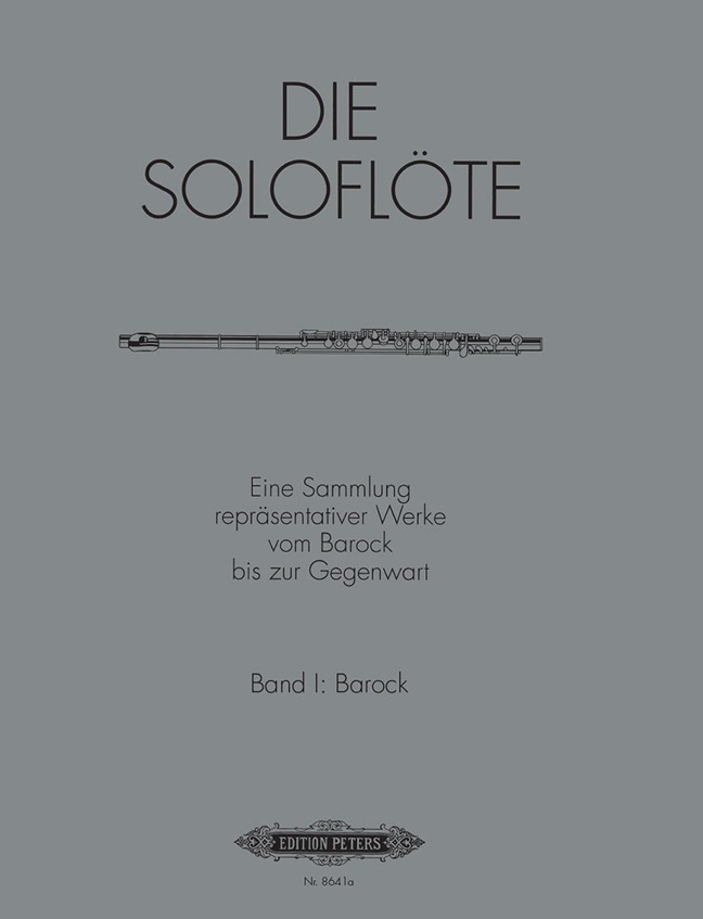 Die Soloflöte. Band I: Barock
