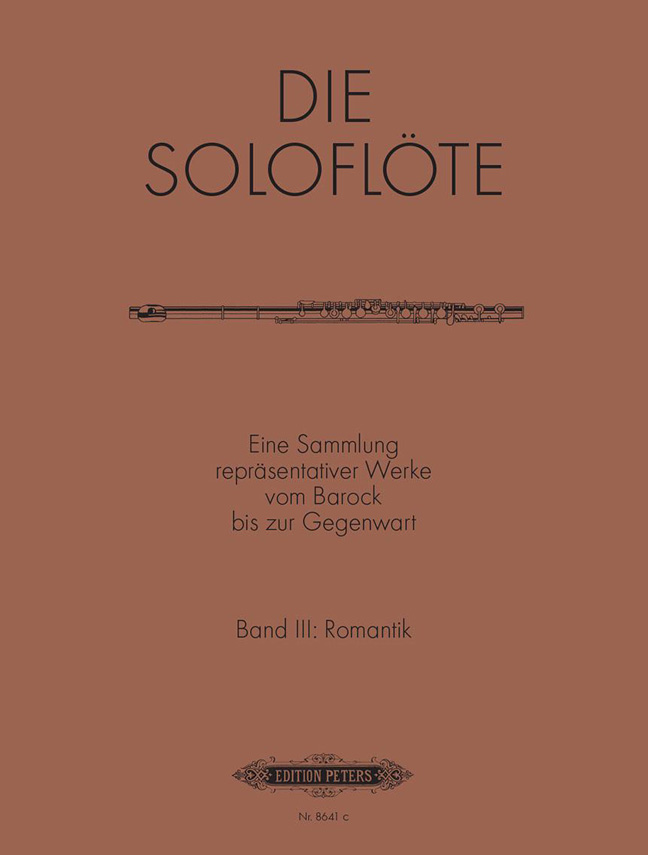 Die Soloflöte. Band III: Romantik