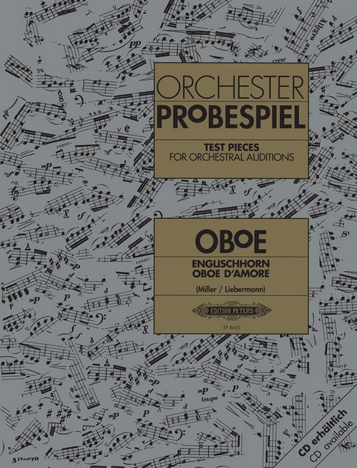Orchester Probespiel Oboe: Klangbeispiele wichtiger Passagen aus der Opern- und Konzertliteratur. 9790014069889