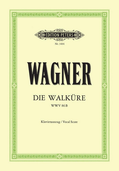 Die Walküre: Erster Tag des Rings des Nibelungen, Vocal and Piano