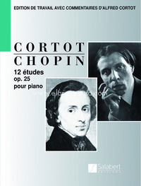 12 Études Opus 25: Edition De Travail Avec Commentaires D'Alfred Cortot - Partition, Piano. 9790048041240