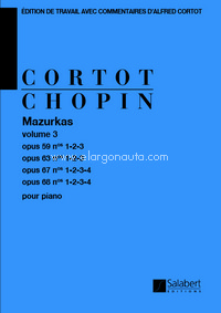 Mazurkas Op 59, 63, 67, 68 - 3eme volume: Edition De Travail Avec Commentaires D'Alfred Cortot - Partition, Piano. 9790048041394