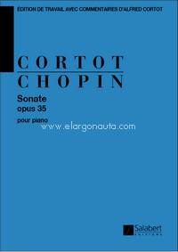 Sonate Opus 35: Edition De Travail Avec Commentaires D'Alfred Cortot - Partition, Piano