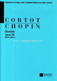 Sonate Opus 58: Edition De Travail Avec Commentaires D'Alfred Cortot - Partition, Piano