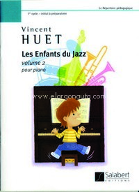 Les Enfants Du Jazz - Volume 2: Preparatoire, Piano