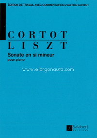 Sonate en si mineur: Ed. A. Cortot - pour piano, Piano