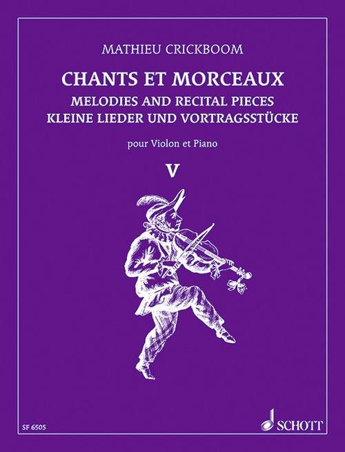 Chants et morceaux, vol. 5, violon et piano. 9790543500501