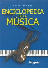 Enciclopedia de la música. Guía del melómano y del discófilo