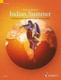 Indian Summer. 8 Enchanting Pieces from India arranged for String Quartet. 9781847610126