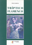 Tríptico flamenco