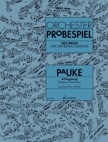 Orchester Probespiel. Test Pieces for Orchestral Auditions. Timpani, Percussion